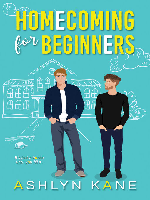 Title details for Homecoming for Beginners by Ashlyn Kane - Wait list